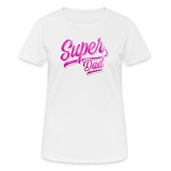 Super Dad - Super Papa - Vatertag - Bester Papa - Frauen T-Shirt atmungsaktiv - Weiß - Vorne - AI Model Female 172 dark (172cm)