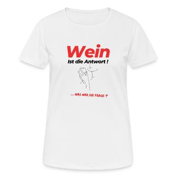 Wein - Ist die Antwort ! ... was war die Frage? - Frauen T-Shirt atmungsaktiv - Weiß - Vorne - AI Model Female 172 dark (172cm)
