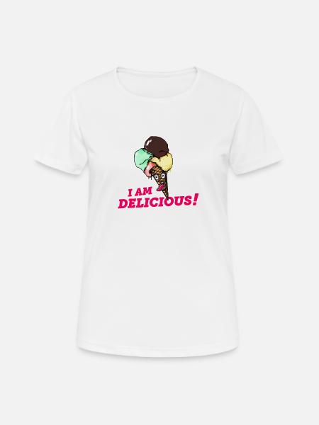 I am delicious! Eis-Creme. - Frauen T-Shirt atmungsaktiv - Weiß