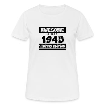 1945 - Born 1945 - Fantastic since 1945 - Women's Breathable T-Shirt - white - Front - AI Model Female 172 dark (172cm)