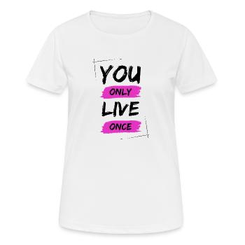 YOLO - You Only Live Once / ONE LIVE - Frauen T-Shirt atmungsaktiv - Weiß - Vorne - AI Model Female 172 dark (172cm)