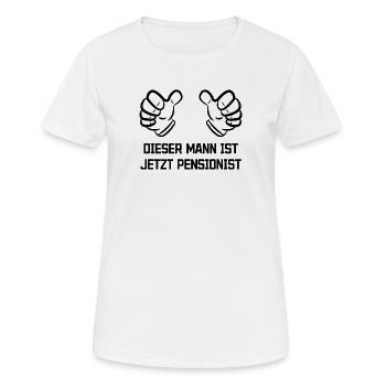 Auszeit Senior Ruhestand Statement Lebensabend - Frauen T-Shirt atmungsaktiv - Weiß - Vorne - AI Model Female 172 dark (172cm)
