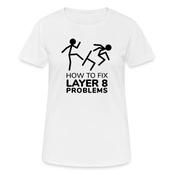 Comment résoudre les problèmes de couche 8 Humour informatique - T-shirt respirant Femme - blanc - Devant - AI Model Female 172 dark (172cm)