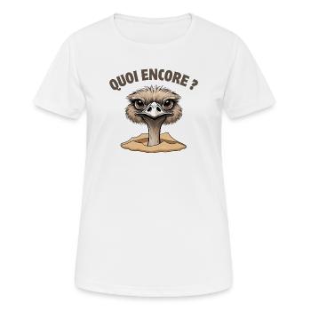 quoi encore, autruche, ne pas déranger - T-shirt respirant Femme - blanc - Devant - AI Model Female 172 dark (172cm)