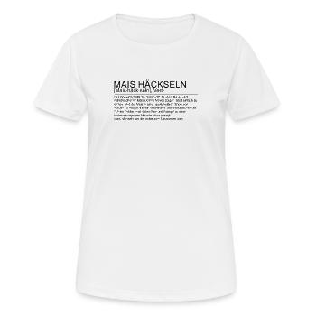 Definition Maishäckseln Mais häckseln T-Shirt - Frauen T-Shirt atmungsaktiv - Weiß - Vorne - AI Model Female 172 dark (172cm)