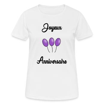 JOYEUX ANNIVERSAIRE - T-shirt respirant Femme - blanc - Devant - AI Model Female 172 dark (172cm)