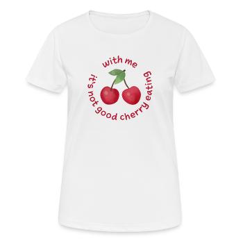 Avec moi, ce n’est pas bon de manger des cerises Denglisch - T-shirt respirant Femme - blanc - Devant - AI Model Female 172 dark (172cm)
