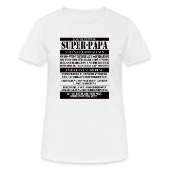 Super Papa – Description du poste avec humour - T-shirt respirant Femme - blanc - Devant - AI Model Female 172 dark (172cm)