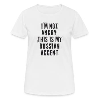 Je ne suis pas en colère C’est mon accent russe Russie - T-shirt respirant Femme - blanc - Devant - AI Model Female 172 dark (172cm)