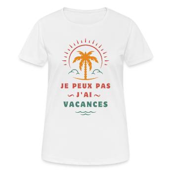 Ich kann keinen Urlaub haben - Frauen T-Shirt atmungsaktiv - Weiß - Vorne - AI Model Female 172 dark (172cm)