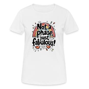 PAS UNE PHASE, JUSTE FABULEUX - T-shirt respirant Femme - blanc - Devant - AI Model Female 172 dark (172cm)