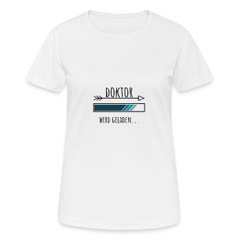 Doktoranten Geschenk Studium - Frauen T-Shirt atmungsaktiv - Weiß - Vorne - AI Model Female 172 dark (172cm)