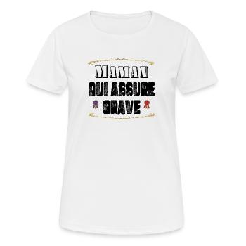 Maman Qui Assure Grave - T-shirt respirant Femme - blanc - Devant - AI Model Female 172 dark (172cm)