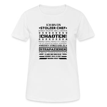 ICH BIN EIN STOLZER CHEF BRILLIANTER CHAOTEN - Frauen T-Shirt atmungsaktiv - Weiß - Vorne - AI Model Female 172 dark (172cm)