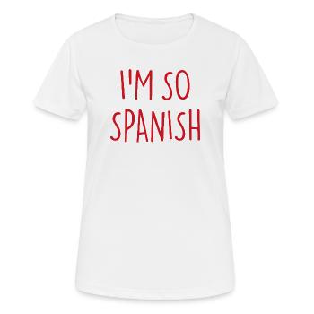 JE SUIS TELLEMENT ESPAGNOL ESPAGNOL Espagne - T-shirt respirant Femme - blanc - Devant - AI Model Female 172 dark (172cm)
