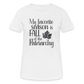 my favorite season is fall of the patriarchy - Women's Breathable T-Shirt - white - Front - AI Model Female 172 dark (172cm)