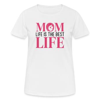 Das Leben der Mutter ist das beste Leben - Frauen T-Shirt atmungsaktiv - Weiß - Vorne - AI Model Female 172 dark (172cm)