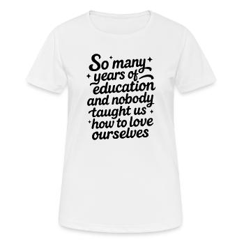 L’amour de soi - T-shirt respirant Femme - blanc - Devant - AI Model Female 172 dark (172cm)