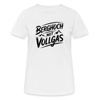 Berghoch mit Vollgas - Frauen T-Shirt atmungsaktiv - Weiß - Vorne - AI Model Female 172 dark (172cm)