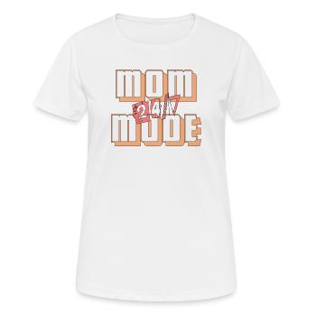 Mom Mode 24/7 - Women's Breathable T-Shirt - white - Front - AI Model Female 172 dark (172cm)