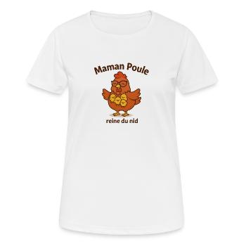 Maman Poule Reine du Nid Illustration - T-shirt respirant Femme - blanc - Devant - AI Model Female 172 dark (172cm)