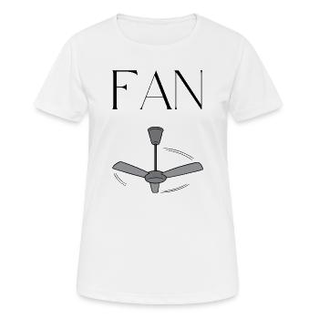 "FAN" with ceiling fan – minimalist word - Women's Breathable T-Shirt - white - Front - AI Model Female 172 dark (172cm)