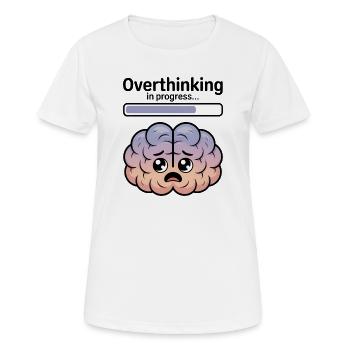 Overthinking in progress - Women's Breathable T-Shirt - white - Front - AI Model Female 172 dark (172cm)