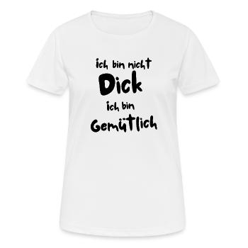 Ich bin nicht dick - Frauen T-Shirt atmungsaktiv - Weiß - Vorne - AI Model Female 172 dark (172cm)