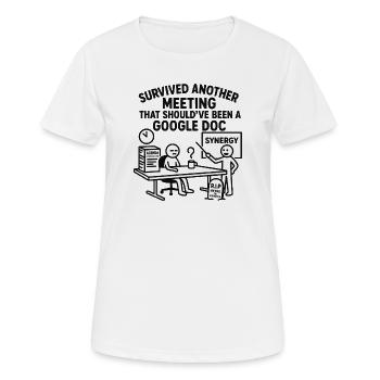 Humoristische Büro-Motivation - Frauen T-Shirt atmungsaktiv - Weiß - Vorne - AI Model Female 172 dark (172cm)