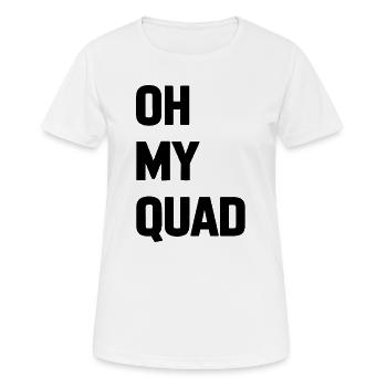 Oh My Quad Funny Gym Lover Citation - T-shirt respirant Femme - blanc - Devant - AI Model Female 172 dark (172cm)