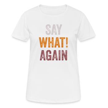 Pulp Fiction - Sag was! Wieder - Frauen T-Shirt atmungsaktiv - Weiß - Vorne - AI Model Female 172 dark (172cm)