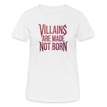 Vampire Themed Dark Quote, Villains are Born - Women's Breathable T-Shirt - white - Front - AI Model Female 172 dark (172cm)