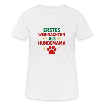 Weihnachten Hundemama erstes Fest - Frauen T-Shirt atmungsaktiv - Weiß - Vorne - AI Model Female 172 dark (172cm)