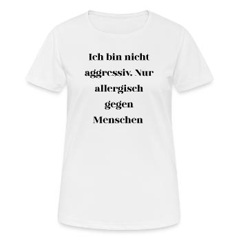 Sarcasm not aggressive - Women's Breathable T-Shirt - white - Front - AI Model Female 172 dark (172cm)