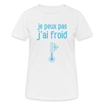 Ich kann nicht, mir ist kalt - Frauen T-Shirt atmungsaktiv - Weiß - Vorne - AI Model Female 172 dark (172cm)