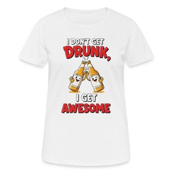 Don't Get Drunk Comic Shirt Gift - Women's Breathable T-Shirt - white - Front - AI Model Female 172 dark (172cm)