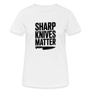 Sharp Knives Matter - Women's Breathable T-Shirt - white - Front - AI Model Female 172 dark (172cm)