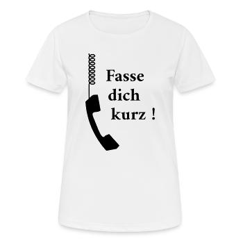 Fasse dich kurz - Frauen T-Shirt atmungsaktiv - Weiß - Vorne - AI Model Female 172 dark (172cm)