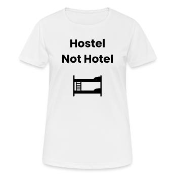 Hostel, Not Hotel – Backpacker Shirt - Frauen T-Shirt atmungsaktiv - Weiß - Vorne - AI Model Female 172 dark (172cm)