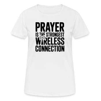 Prayer Is The Strongest Wireless Connection - Women's Breathable T-Shirt - white - Front - AI Model Female 172 dark (172cm)