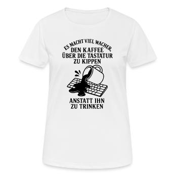 kaffee tastatur wachmacher - Frauen T-Shirt atmungsaktiv - Weiß - Vorne - AI Model Female 172 dark (172cm)