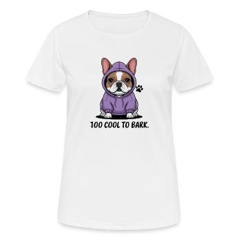 Trop froid pour aboyer : style bouledogue décontracté - T-shirt respirant Femme - blanc - Devant - AI Model Female 172 dark (172cm)