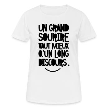 Un grand sourire vaut mieux qu’un long discours - T-shirt respirant Femme - blanc - Devant - AI Model Female 172 dark (172cm)