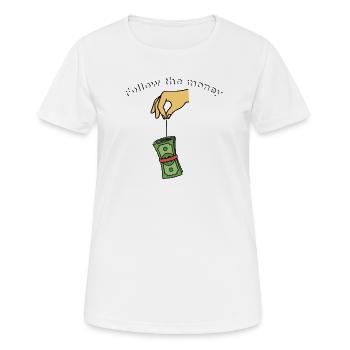 Suis l’argent - T-shirt respirant Femme - blanc - Devant - AI Model Female 172 dark (172cm)