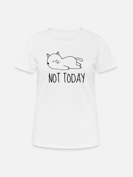 Nicht heute, Chat-Humor - Frauen T-Shirt atmungsaktiv - Weiß