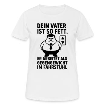 father fat joke obese - Women's Breathable T-Shirt - white - Front - AI Model Female 172 dark (172cm)