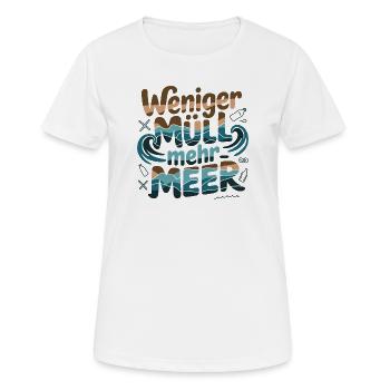 Weniger Müll Mehr Meer Umweltbewusstsein Statement - Frauen T-Shirt atmungsaktiv - Weiß - Vorne - AI Model Female 172 dark (172cm)