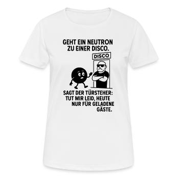 Neutron Disco – Lustiges Physik Party Design - Frauen T-Shirt atmungsaktiv - Weiß - Vorne - AI Model Female 172 dark (172cm)