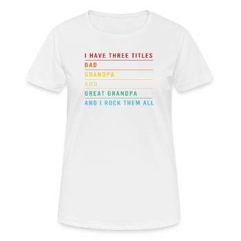 Opa Enkel Enkelkind Opi Großvater - Frauen T-Shirt atmungsaktiv - Weiß - Vorne - AI Model Female 172 dark (172cm)