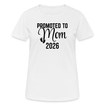 Promoted to Mom 2026 – Neue Mutter 2026 Design - Frauen T-Shirt atmungsaktiv - Weiß - Vorne - AI Model Female 172 dark (172cm)
